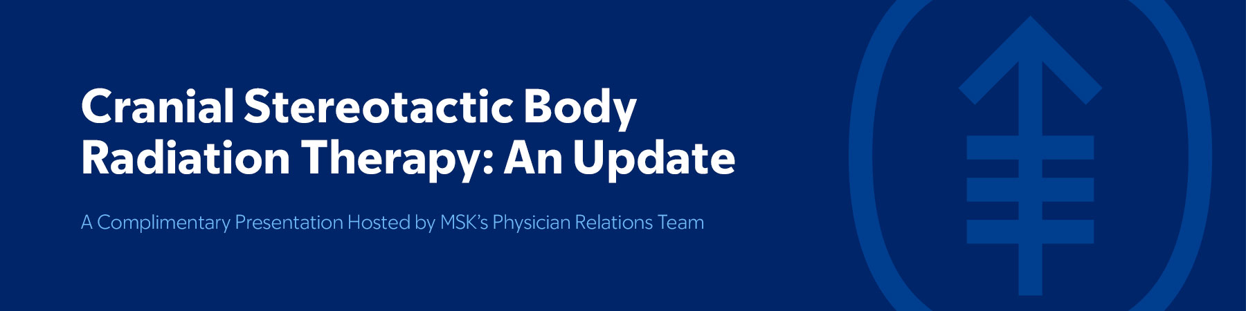 Cranial SBRT: An Update - On Demand Banner