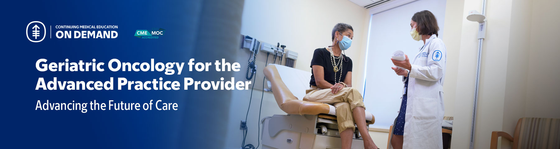 Geriatric Oncology for the Advanced Practice Provider: Advancing the Future of Care — On Demand Banner