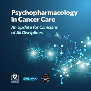 2026 Psychopharmacology in Cancer Care: An Update for Clinicians of All Disciplines Banner