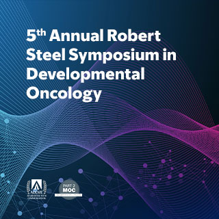 5th Annual Robert Steel Symposium in Developmental Oncology Banner