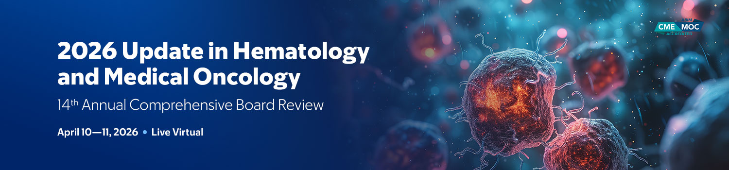2026 Update in Hematology and Medical Oncology Banner