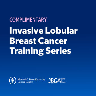 Invasive Lobular Breast Cancer Training Series — On Demand  Banner