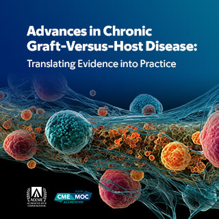 2026 Advances in Chronic Graft-Versus-Host Disease: Translating Evidence into Practice Banner