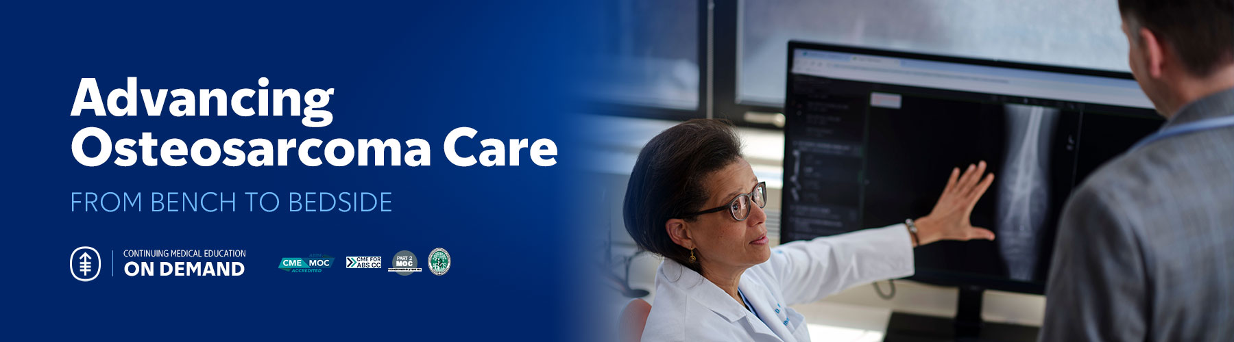 Advancing Osteosarcoma Care: From Bench to Bedside — On Demand Banner