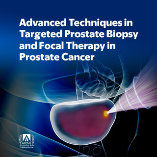  2026 Advanced Techniques in Targeted Prostate Biopsy and Focal Therapy in Prostate Cancer Banner