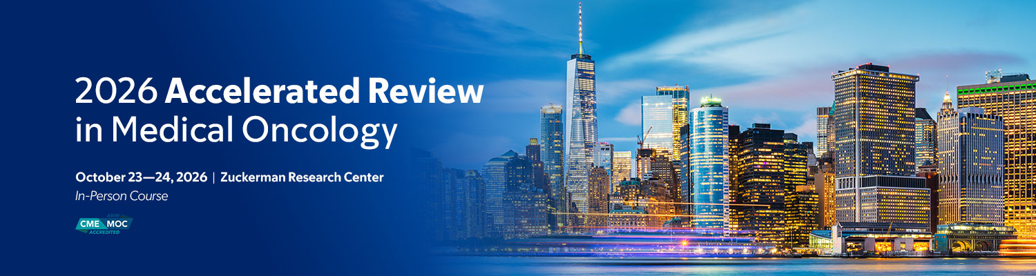 2026 Accelerated Review in Medical Oncology Banner