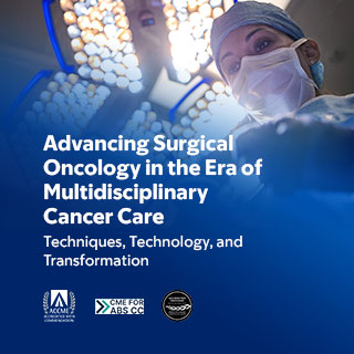 Advancing Surgical Oncology in the Era of Multidisciplinary Cancer Care: Techniques, Technology, and Transformation Banner