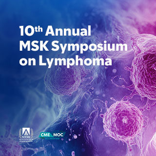 10th Annual MSK Symposium on Lymphoma — On Demand Banner