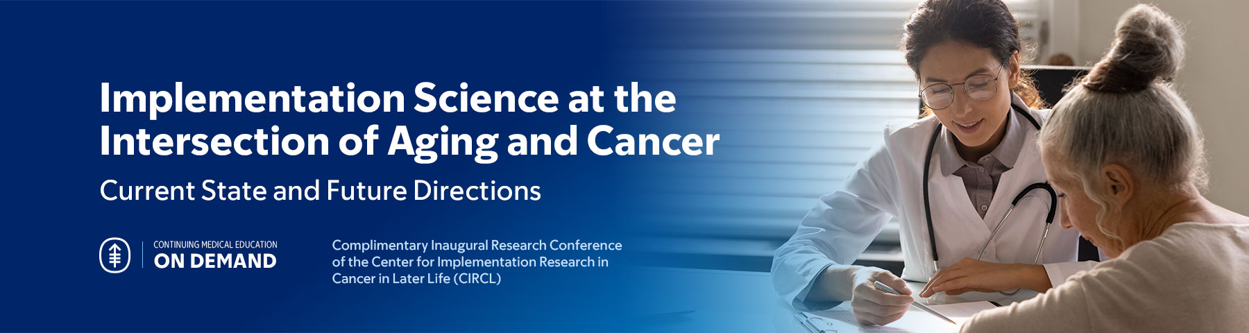 2026 Implementation Science at the Intersection of Aging and Cancer: Current State and Future Directions — On Demand Banner