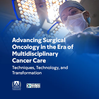 Advancing Surgical Oncology in the Era of Multidisciplinary Cancer Care: Techniques, Technology, and Transformation — On Demand Banner