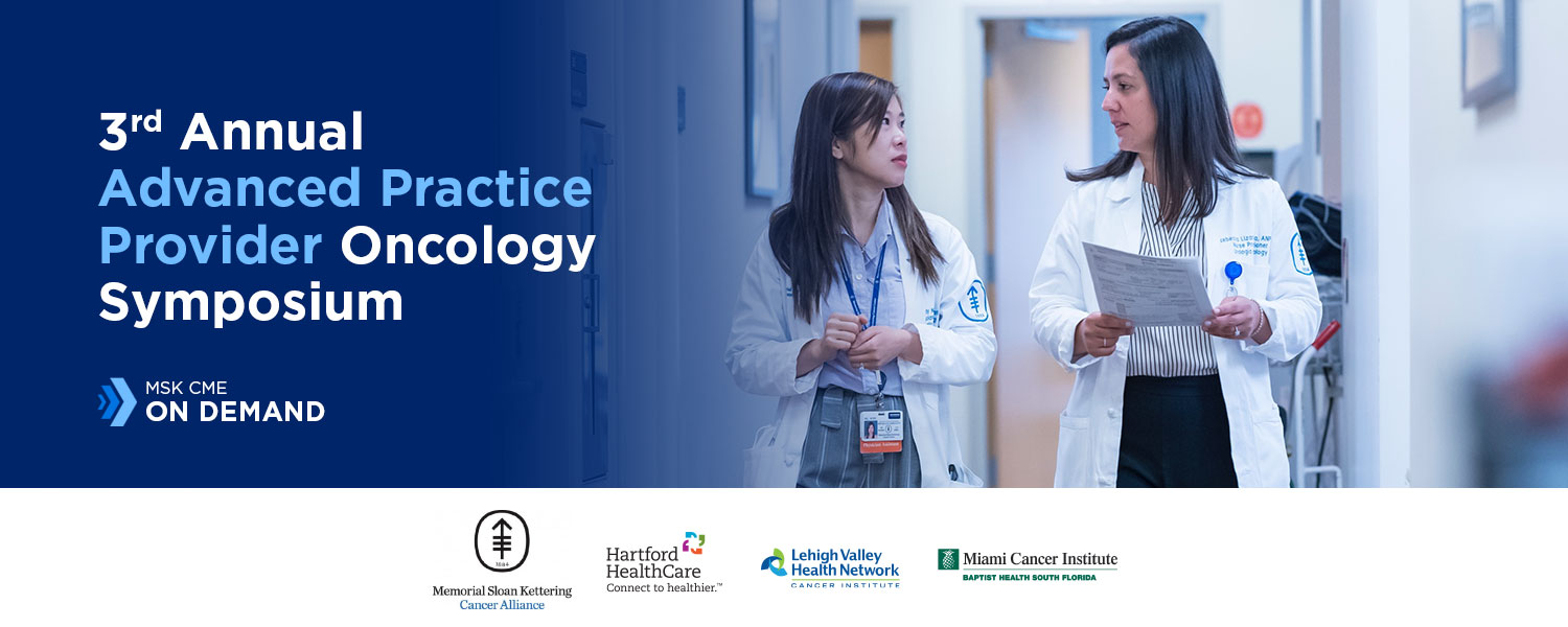 3rd Annual Advanced Practice Provider Oncology Symposium - On Demand Banner