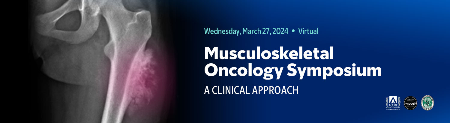 2024 Musculoskeletal Oncology Symposium for the Advanced Practice Provider Banner