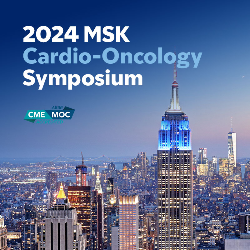 2024 MSK Cardio-Oncology Symposium — On Demand Banner