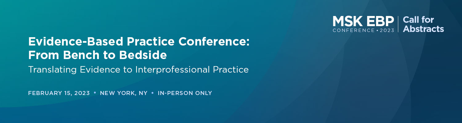 2023 Evidence-Based Practice Conference: From Bench to Bedside – Translating Evidence to Interprofessional Practice Banner
