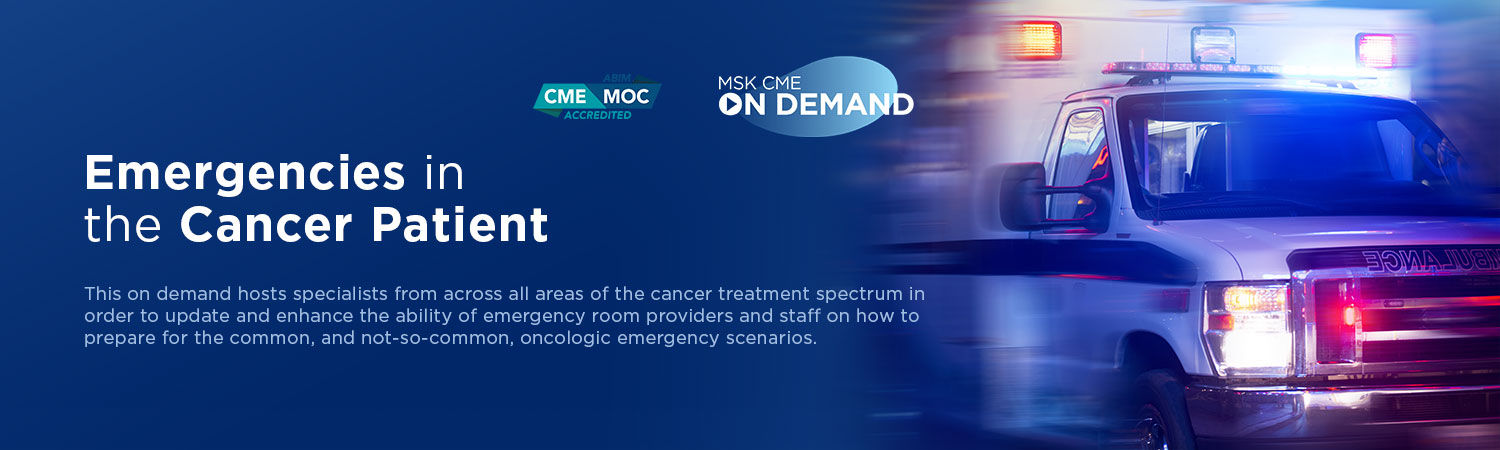 Emergencies in the Cancer Patient 2022 - On Demand Banner