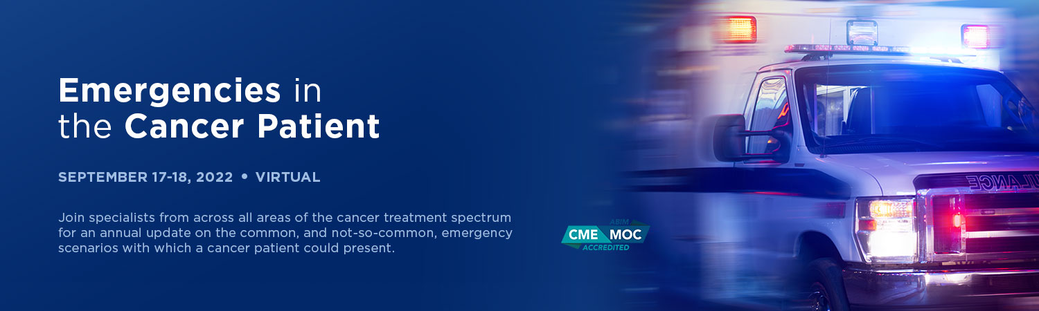 Emergencies in the Cancer Patient 2022 Banner