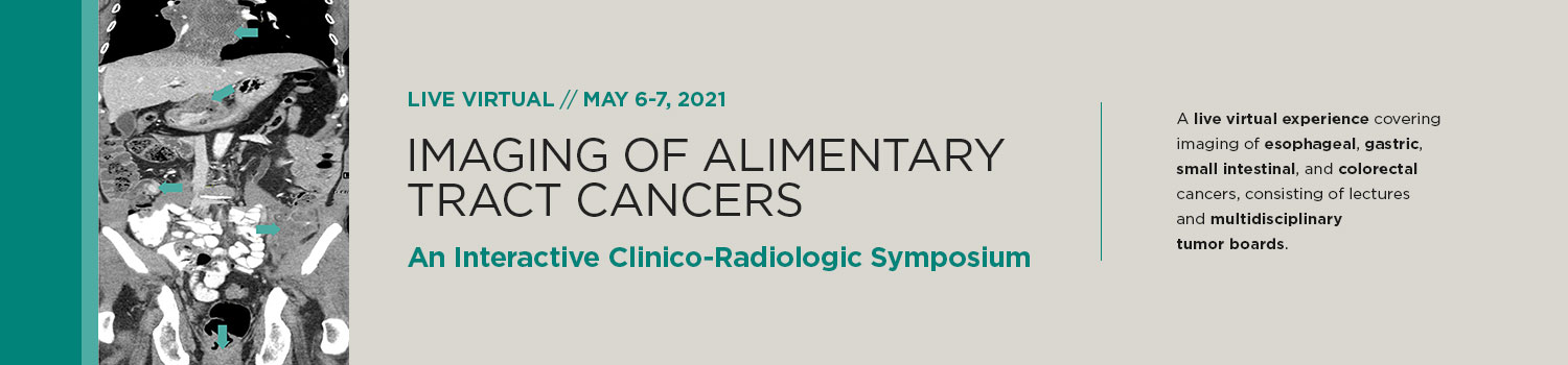 Imaging of Alimentary Tract Cancers: An Interactive Clinico-Radiologic Symposium Banner