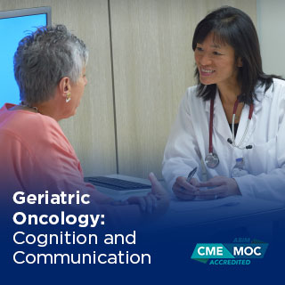 Geriatric Oncology: Cognition and Communication 2023 Banner