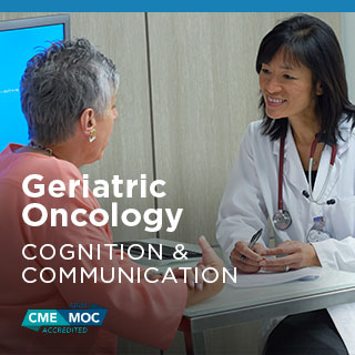 Geriatric Oncology: Cognition and Communication  Banner
