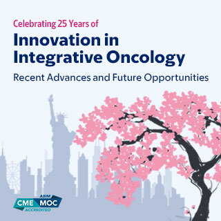 Celebrating 25 Years of Innovation in Integrative Oncology: Recent Advances and Future Opportunities Banner