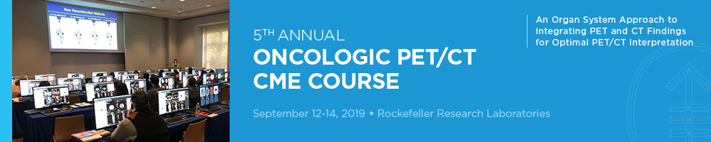 5th Annual Oncologic PET/CT CME Course Banner