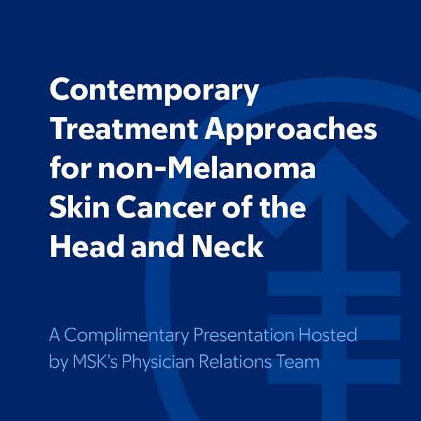 Contemporary Treatment Approaches for non-Melanoma Skin Cancer of the Head and Neck Banner