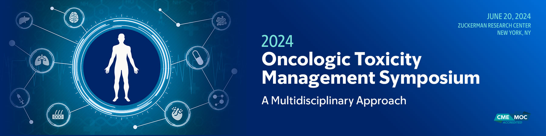 2024 Oncologic Toxicity Management Symposium: A Multidisciplinary Approach Banner