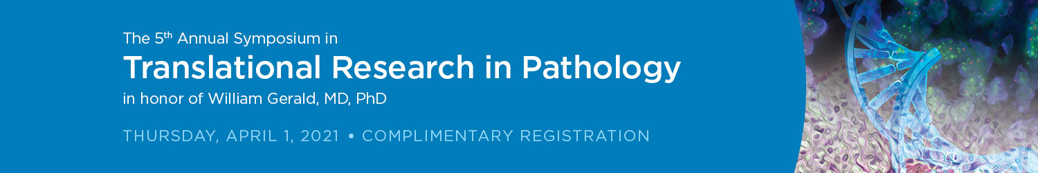The 5th Annual Symposium in Translational Research in Pathology Banner