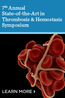 7th Annual State-of-the-Art in Thrombosis and Hemostasis Symposium Banner