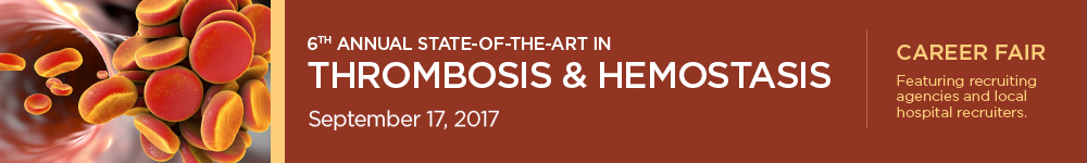 6th Annual State-of-the-Art in Thrombosis and Hemostasis Symposium Banner