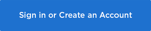 Sign in or Create an Account